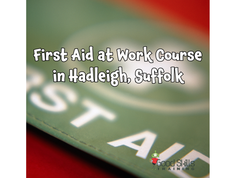 First Aid at Work Course in Hadleigh, Suffolk