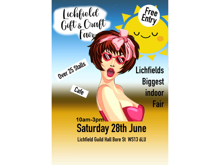 Lichfield Gift & Craft Fair 28th June Lichfield Guild Hall