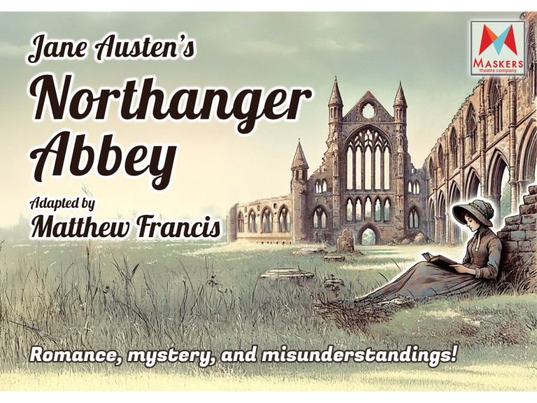 Northanger Abbey by Jane Austen adapted by Matthew Francis