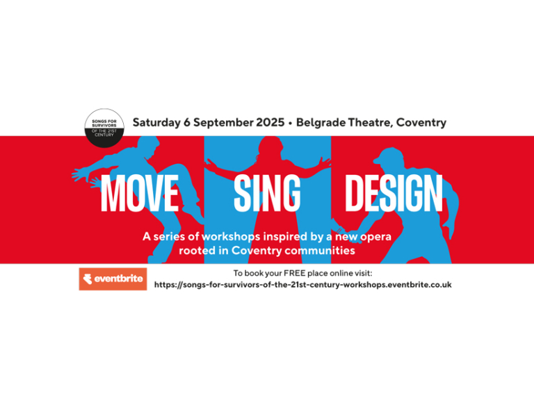 Free singing, movement and design workshops - 6th September, Belgrade Theatre Coventry