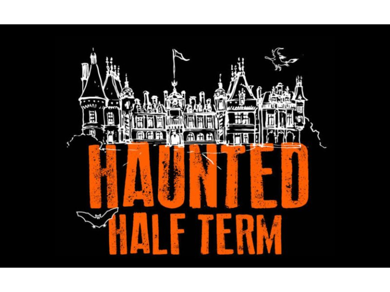 Haunted Half Term