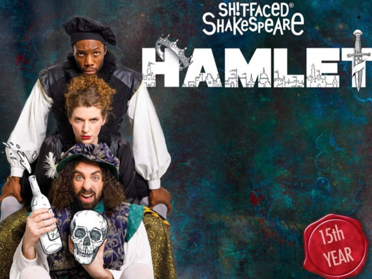 SH!TFACED SHAKESPEARE, HAMLET - Westlands Yeovil