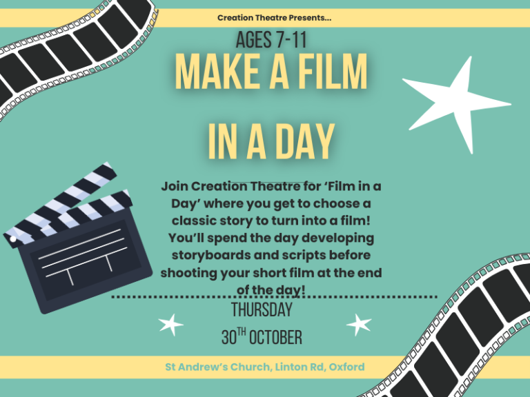 Creation Theatre Half-Term Workshop: Make a Film in a Day