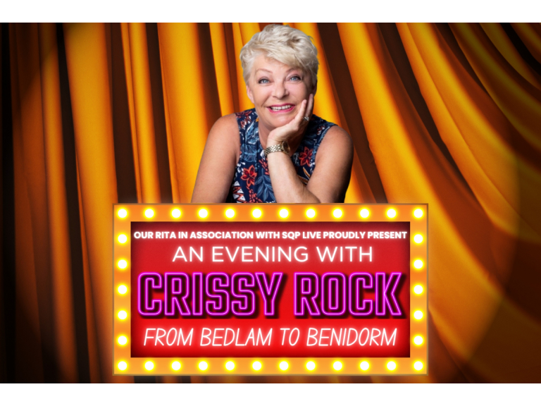 An Evening With Crissy Rock: From Bedlam To Benidorm