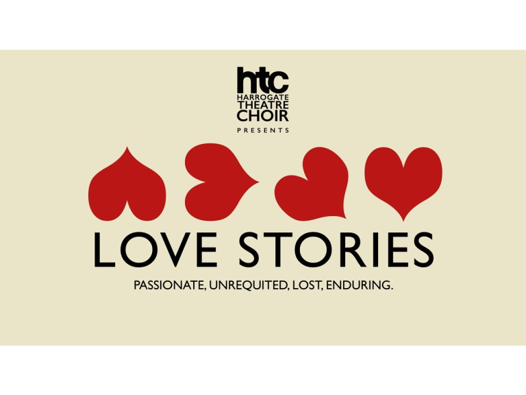 Harrogate Theatre Choir presents....LOVE STORIES