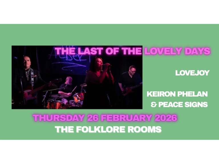 THE LAST OF THE LOVELY DAYS @ THE FOLKLORE ROOMS