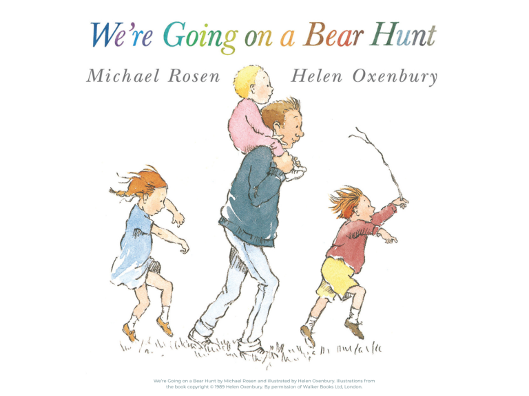 We're Going On A Bear Hunt