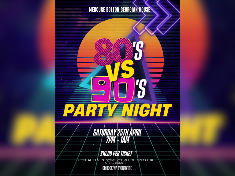 80's vs 90's Party at Mercure Bolton Georgian House
