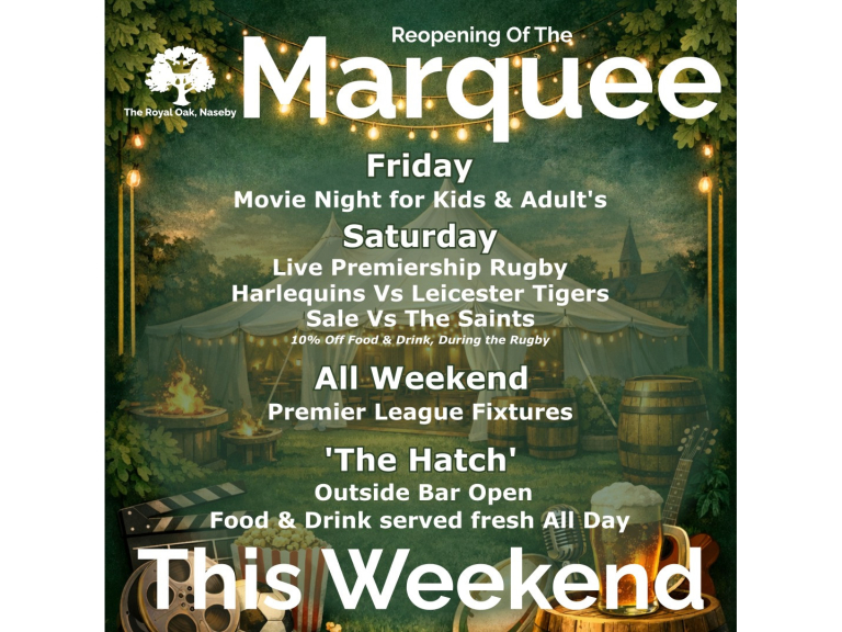 The Royal Oak, Naseby | Marquee Reopening  This Weekend!