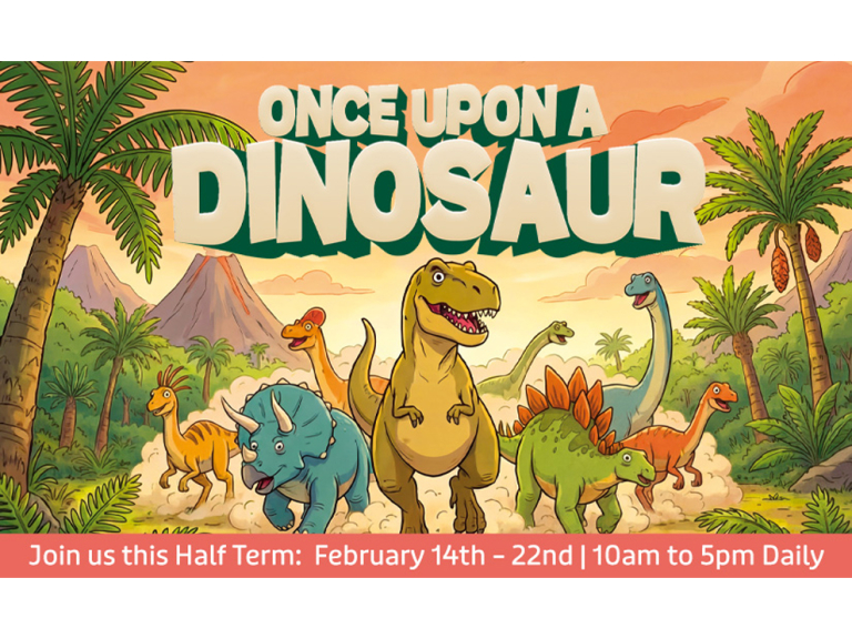 Once Upon a Dinosaur: February Half-Term Fun
