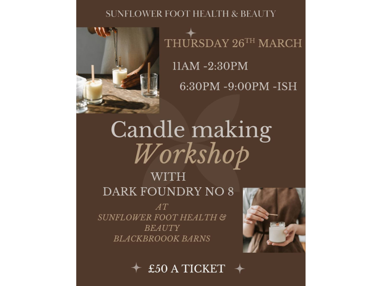 Candle Making Workshop at Sunflower Foot Health & Beauty, in collaboration with Dark Foundry No. 8 🌻