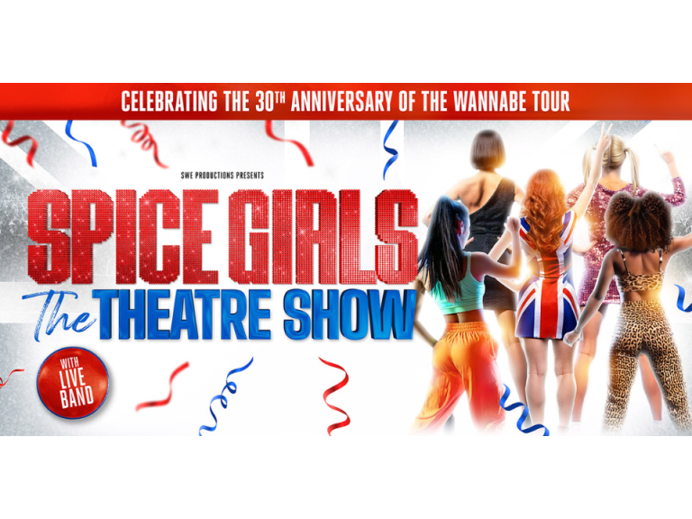 Spice Girls: The Theatre Show!