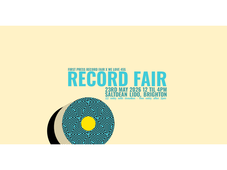 First Press Record Fair x We Love 45s at Saltdean Lido 23/05/26