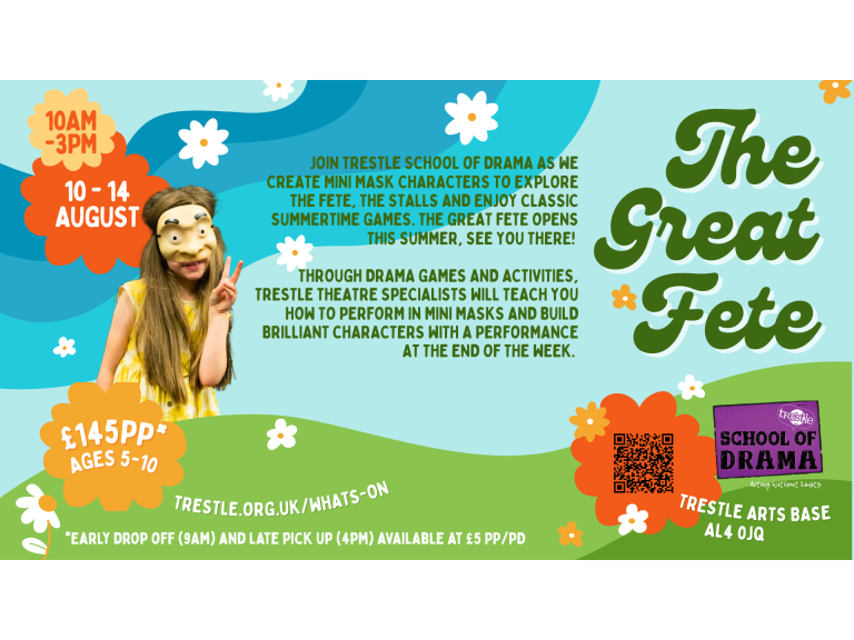 Trestle School Of Drama Summer Workshops | The Great Fete