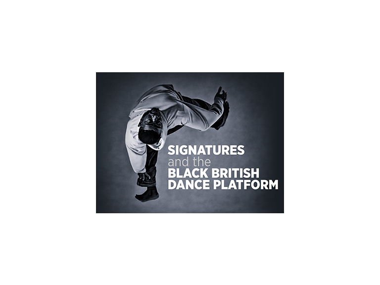 Signatures and The Black British Dance Platform