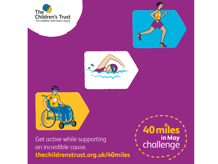 The Children's Trust 40 miles in May challenge 31/5