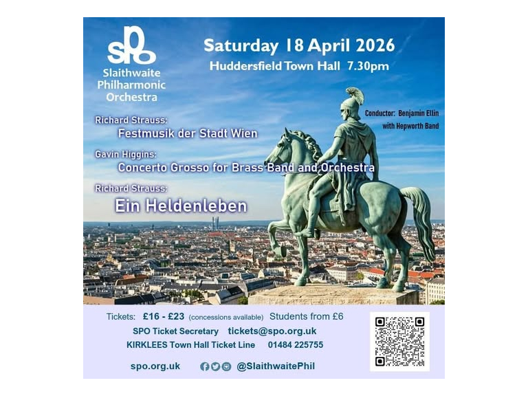 Heldenleben! - Concert with Hepworth  Band  & Slaithwaite Philharmonic Orchestra