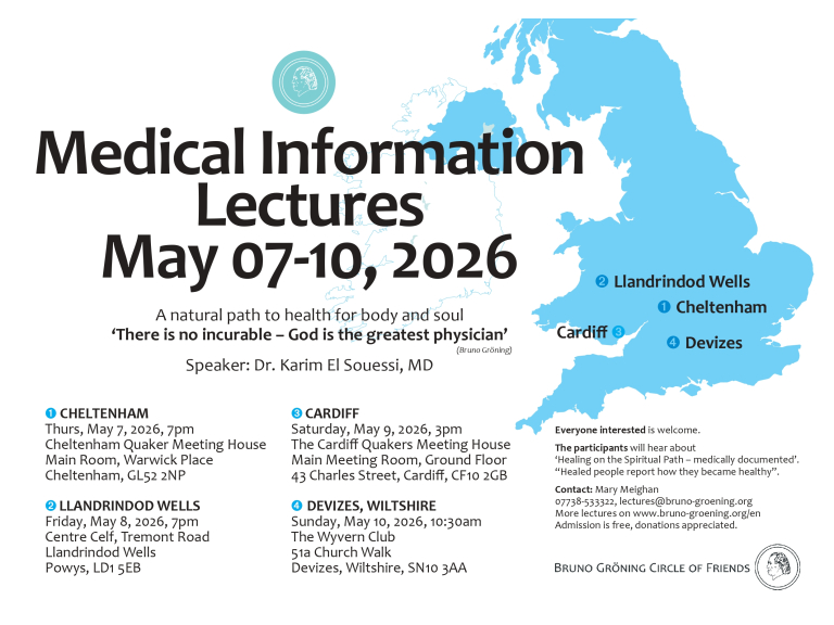 MEDICAL INFORMATION LECTURE A Path to a Healthy Body and Soul through the Teaching of Bruno Groening