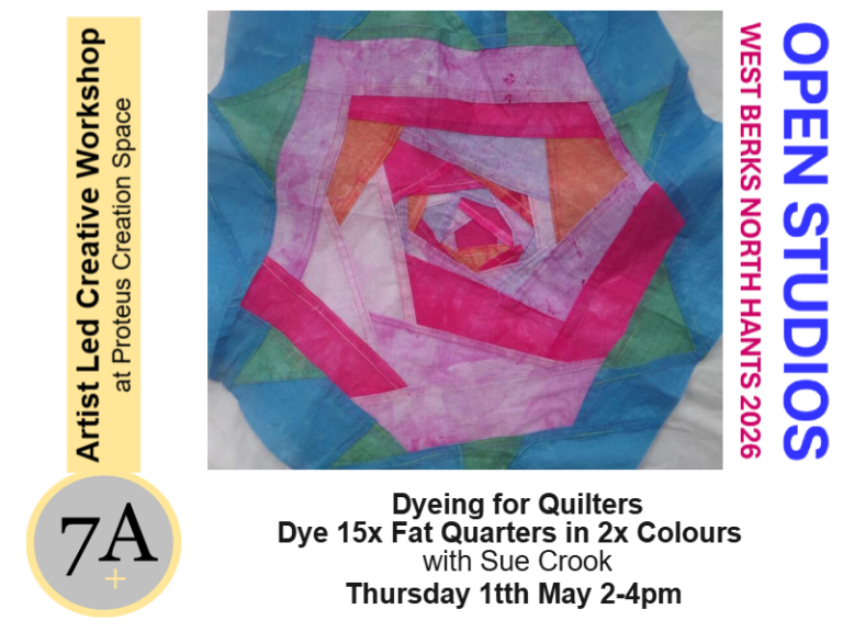 Dyeing for Quilters Workshop  with Sue Crook of 7A+