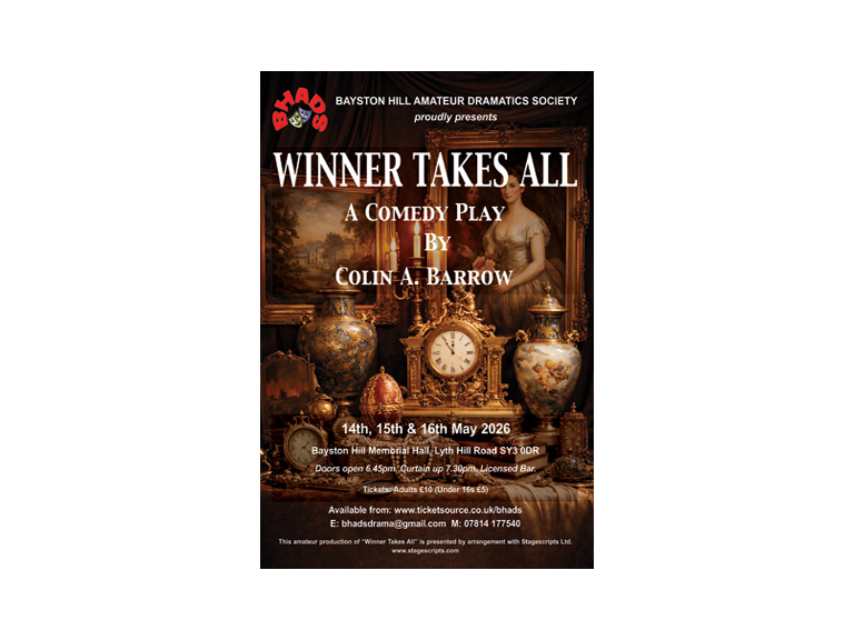 Bayston Hill Amateur Dramatics Society present 'Winner Takes All' a comedy by  Colin A. Barrow