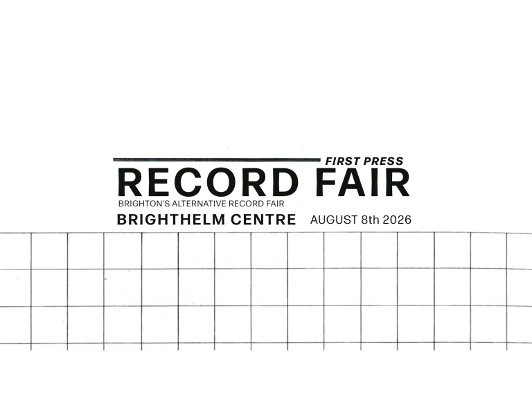 First Press Record Fair at the Brighthelm Centre, Brighton - August 8th 2026