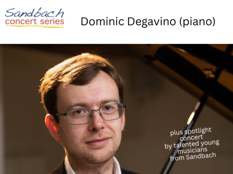 Dominic Degavino (piano) (Sandbach Concert Series)