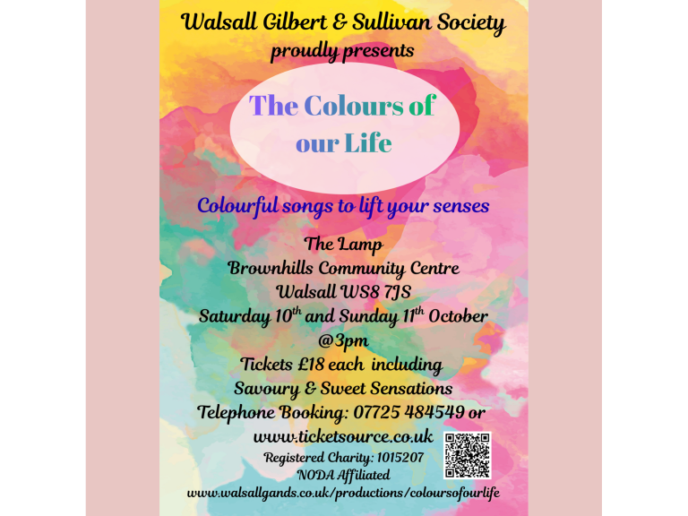 🌈🎶 Walsall Gilbert & Sullivan Society proudly presents… THE COLOURS OF OUR LIFE! 🎶🌈