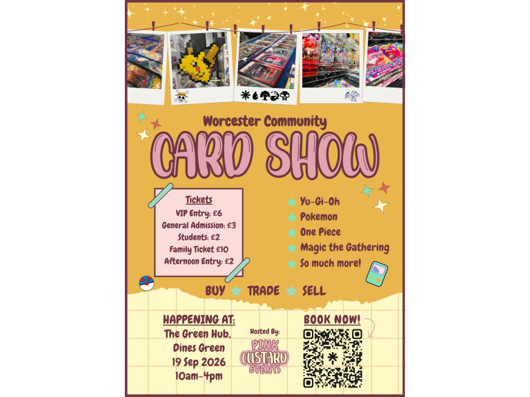 Worcester Community Card Show! Powered by Pink Custard Events