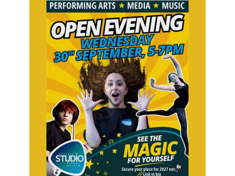 🏫 Walsall Studio School & Sixth Open Evening ✨🎓
