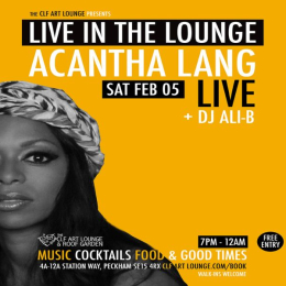 Acantha Lang Live In The Lounge and DJ Ali-B, Free Entry