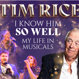 Sir Tim Rice: My Life in Musicals - I Know Him So Well