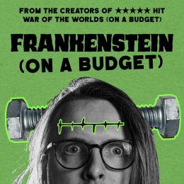 Lamphouse Theatre | Frankenstein (On a Budget)