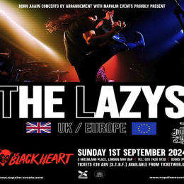 THE LAZYS at The Black Heart - London
