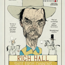 Rich Hall: Shot From Cannons