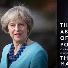 Theresa May | The Abuse of Power