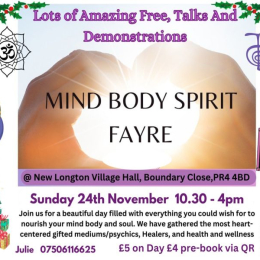 Mind, Body & Spirit Fayre- Readings, Demo's & Stalls 24th November New Longton Village Hall, PR4 4BD