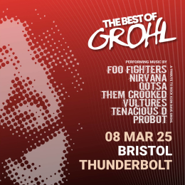 The Best Of Grohl - Thunderbolt, Bristol