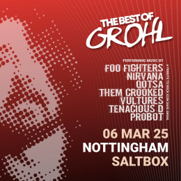 The Best Of Grohl - Saltbox, Nottingham