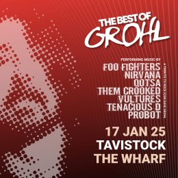 The Best of Grohl - Tavistock Wharf