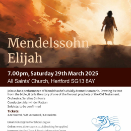Hertford Choral Society presents: Mendelssohn Elijah