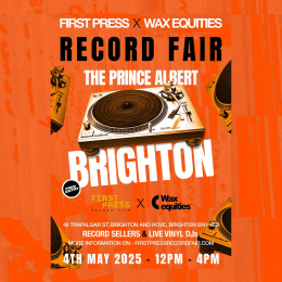 First Press Record Fair x Wax Equities @ The Prince Albert