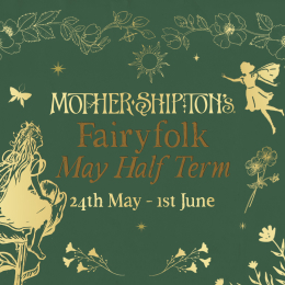 Fairyfolk May Half Term 