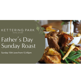 Father's Day Sunday Roast at Kettering Park Hotel