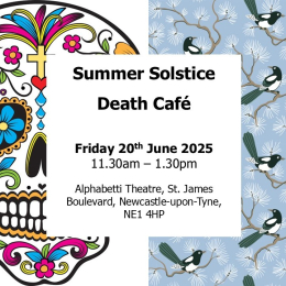 Summer Solstice Death Cafe