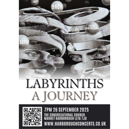 Harborough Concerts Presents 'Labyrinths - A Journey'