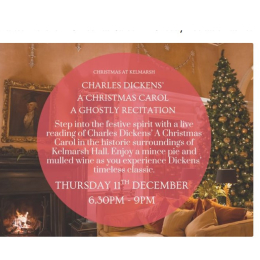 Charles Dickens’ A Christmas Carol — A Ghostly Recitation at Kelmarsh Hall 🎄🎩