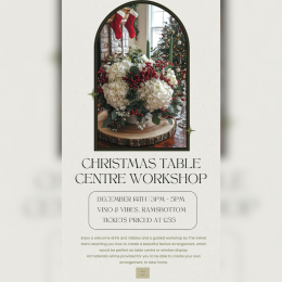 Christmas Table Centre Workshop with The Velvet Stem