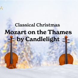 Mozart on the Thames by Candlelight