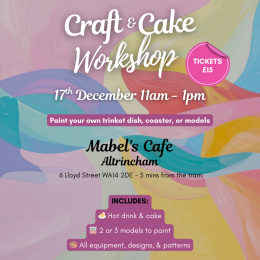 🧁🎨 Craft & Cake Workshop at Mabel’s Café, Altrincham