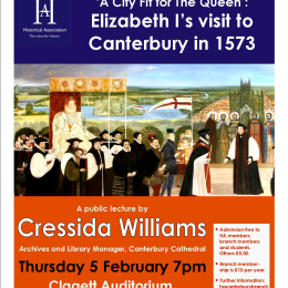 ‘A City Fit for the Queen’: Elizabeth I’s Visit to Canterbury in 1573